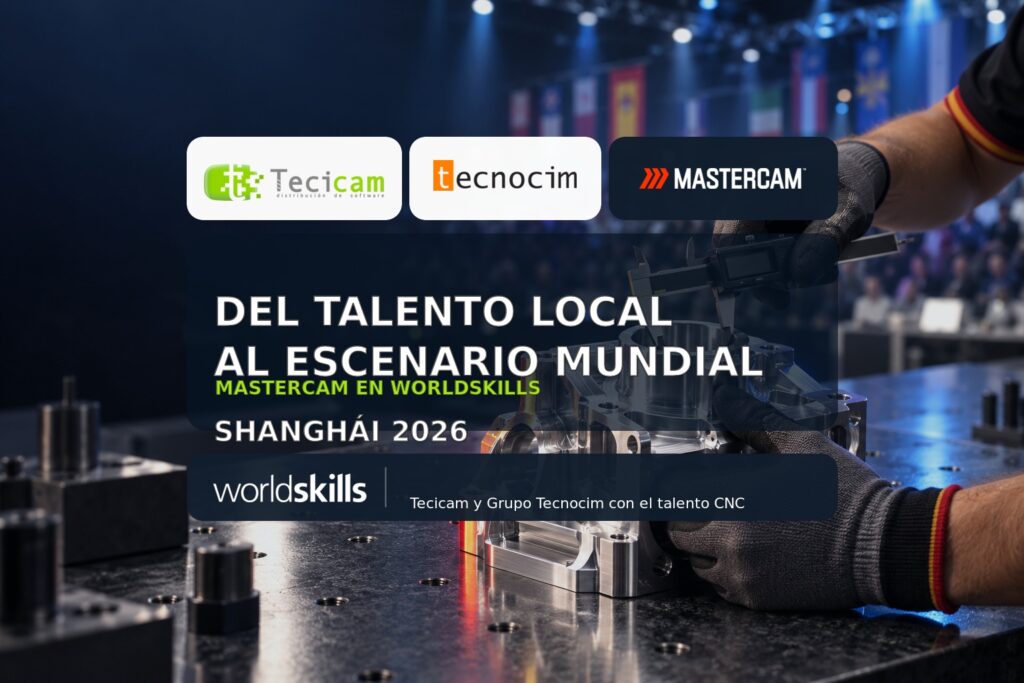 De SpainSkills a WorldSkills Mastercam impulsa el talento CNC que representa a España